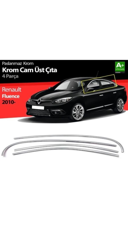 Renault Fluence Krom Cam Üst Çıtası 2010 Üzeri Parlak Paslanmaz Çelik 